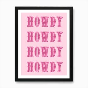 Howdy Pink Western Print Art Print