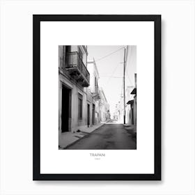 Poster Of Trapani, Italy, Black And White Photo 1 Poster