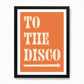 To The Disco - Orange And Cream Art Print
