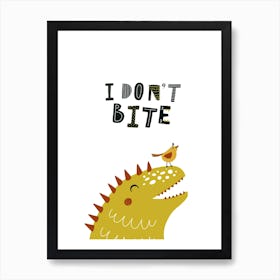 I Dont Bite Dino Art Print