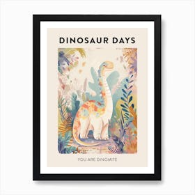 You Are Dinomite Dinosaur Poster 3 Art Print