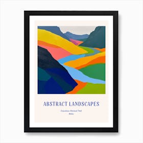 Colourful Abstract Snowdonia National Park Wales 6 Poster Blue Art Print