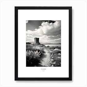 Poster Of Olbia, Italy, Black And White Photo 2 Art Print