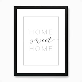 Home Sweet Home Art Print