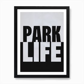 Park Life, Blur Art Print