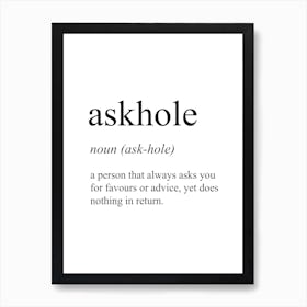 Askhole Definition Meaning Art Print