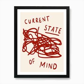 Current State of Mind Red Art Print