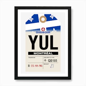 Montreal (YUL) Quebec, Canada Vintage Airline Luggage Tag Art Print