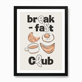 breakfast club Art Print