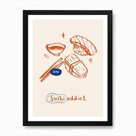 Sushi Addict Art Print