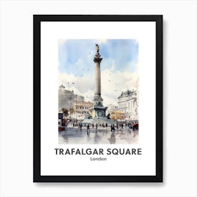 Trafalgar Square, London 2 Watercolour Travel Poster Art Print