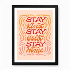 Stay Home Art Print