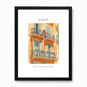 Lyon Travel And Architecture Poster 4 Art Print