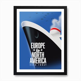 Europe to North America Vintage style cruise liner advert travel poster. Poster