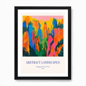 Colourful Abstract Zhangjiajie National Forest China 3 Poster Blue Affiche