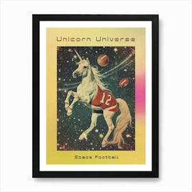 Unicorn Playing American Football In Space Poster Art Print