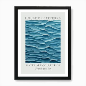 House Of Patterns Under The Sea Water 35 Art Print