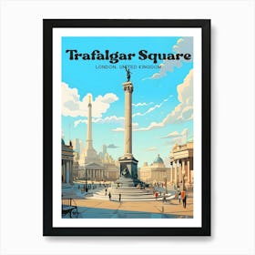 Trafalgar Square London United Kingdom Monument Travel Art Illustration Art Print