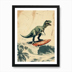 Vintage Tyrannosaurus Dinosaur On A Surf Board  2 Art Print