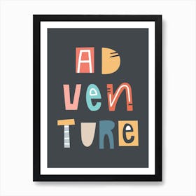 Adventure Neutral Nursery Kids Word Art Black Art Print