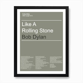 2iamfybob Dylan Like A Rolling Stone Base Copy Art Print