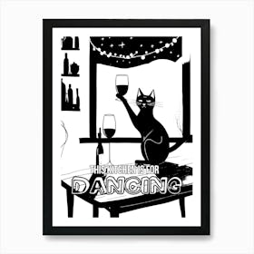 Cat Is Dancing Art Print