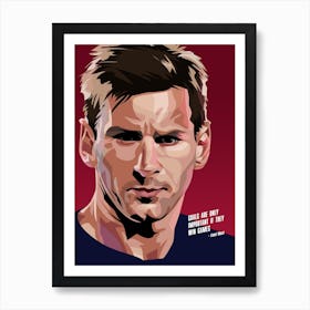 Messi Quote Art Print