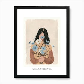 No Rain, No Flowers Poster Spring Girl With Blue Flowers 6 Art Print