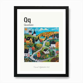 Kids Travel Alphabet  Quebec 4 Art Print