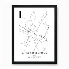 Santa Isabel Cholula,Mexico Minimalist Map Affiche