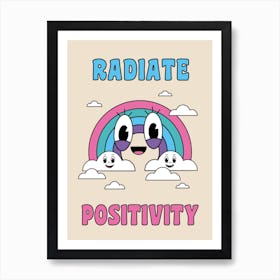 Radiate Positivity Art Print