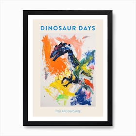 You Are Dinomite Orange Blue Poster Art Print