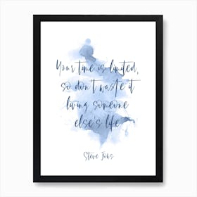 Steve Jobs Quote Art Print