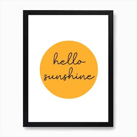 Hello Sunshine Yellow Sun Art Print