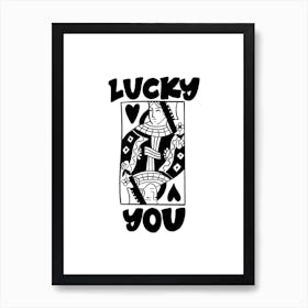 Lucky You,Black, Playing Cards, Art, Design, Wall Print Art Print