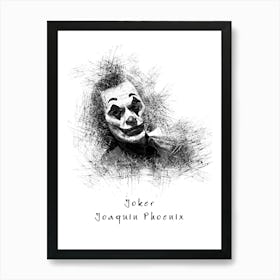 Joker Joaquin Phoenix Art Print