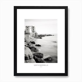 Poster Of Santa Marinella, Italy, Black And White Photo 3 Art Print