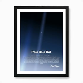 Pale Blue Dot poster, NASA Voyager 1 with Carl Sagan quote — Space poster, science print Art Print