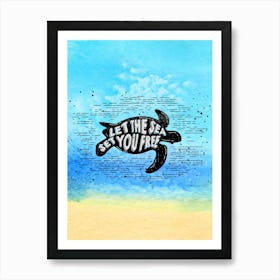 Let The Sea See You Free, turtle - travel poster, vector art, positive tropical motivation Art Print