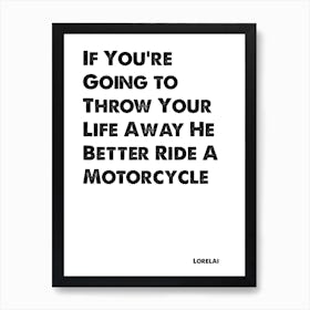 Gilmore Girls, Lorelai, He Better Ride A Motorcycle, Quote, Wall Print, Art Print