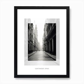 Poster Of Santander, Spain, Black And White Old Photo 4 Art Print