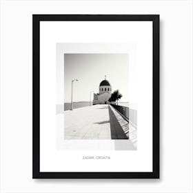 Poster Of Zadar, Croatia, Black And White Old Photo 3 Art Print