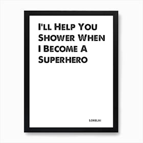 Gilmore Girls, Lorelai, Superhero, Quote, Wall Print, Art Print