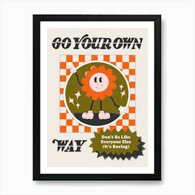 Go Your Own Way Retro Character Art Print