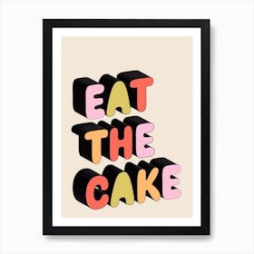 Eat The Cake Kitchen Print Art Print