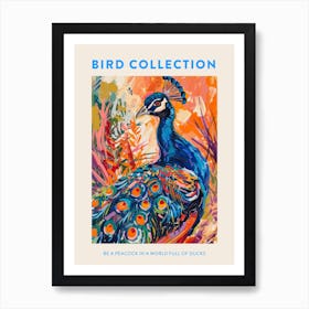 Colourful Brushstroke Peacock 11 Poster Art Print