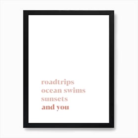 Roadtrips and Sunsets Art Print