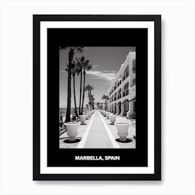 Poster Of Marbella, Spain, Mediterranean Black And White Photography Analogue 2 Art Print