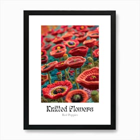 Knitted Flowers Red Poppies 2 Art Print