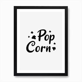 Pop Corn Art Print
